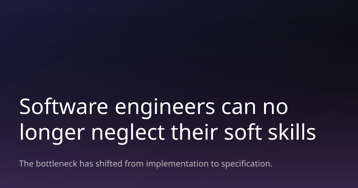 Software engineers can no longer neglect their soft skills