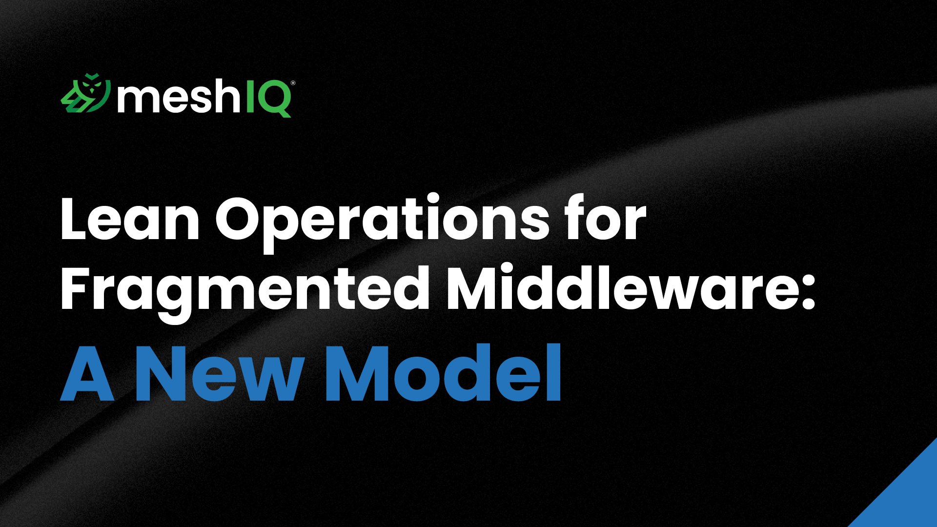 Lean Operations for Fragmented Middleware: A New Model