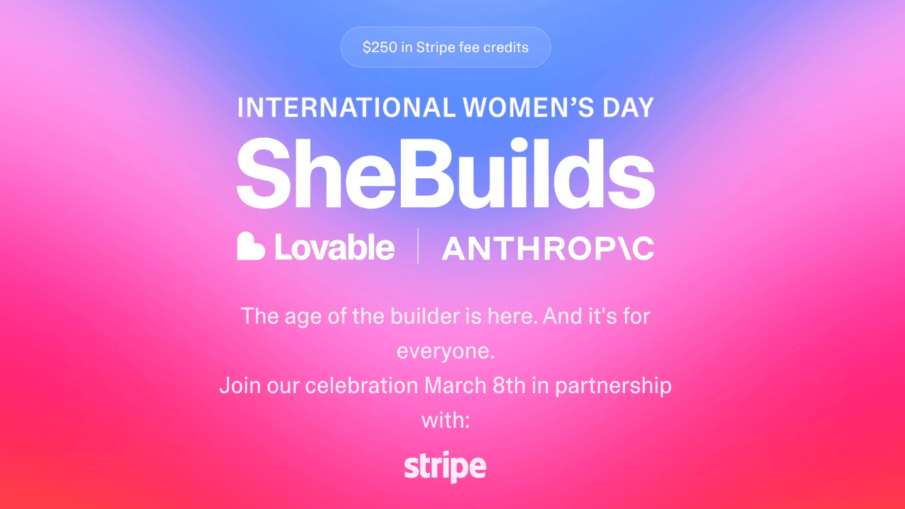 SheBuilds goes global as Lovable offers free AI app-building access on International Women&rsquo;s Day