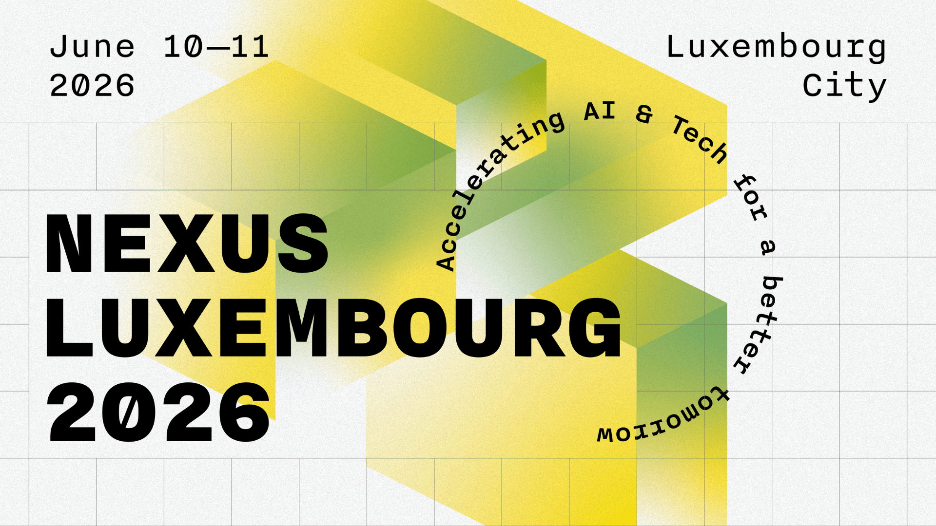 Shaping Europe&rsquo;s Tech & AI Future: Why Innovation Leaders are converging at Nexus Luxembourg 2026
